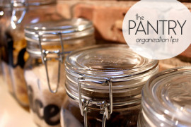 Getting Your Pantry In Shape: Seven Ideas that Make the Feeding Less Frenzied