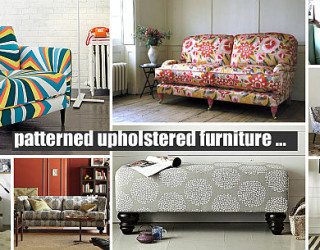 Decorating With Patterned Upholstered Furniture