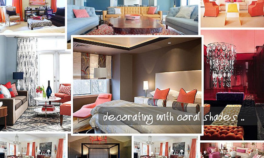 Decorating with Shades of Coral