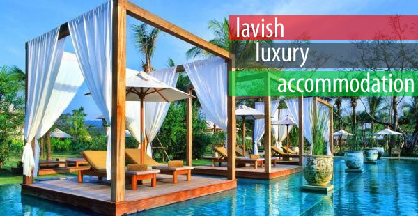 lavish luxury accommodation