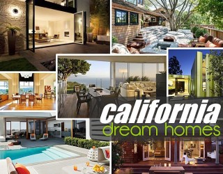 California Dream Homes: Sheer Beauty and Stunning Designs For Your Inspiration