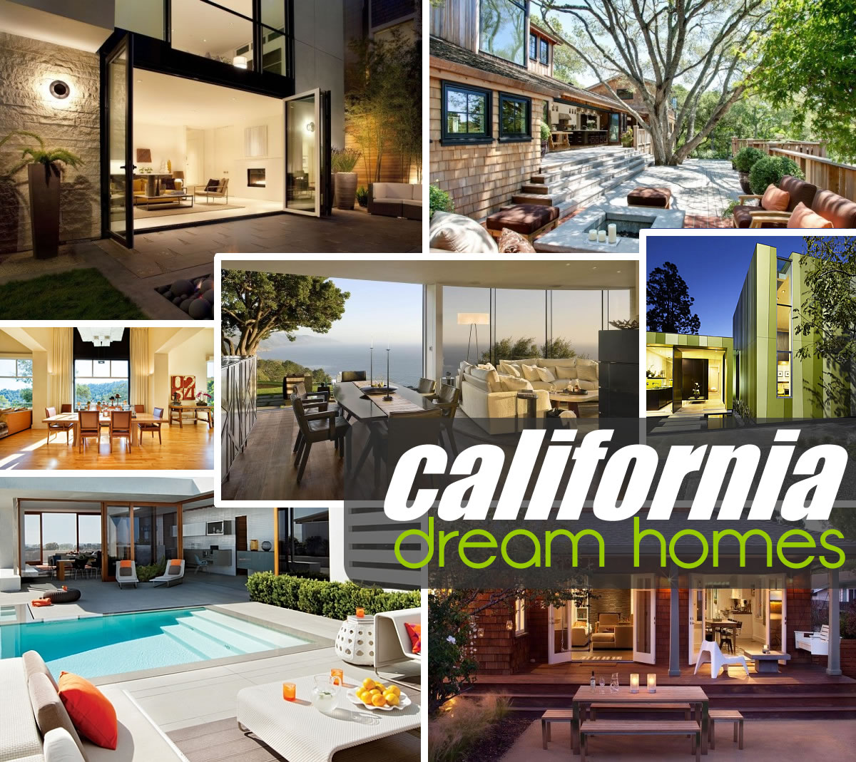 california dream homes