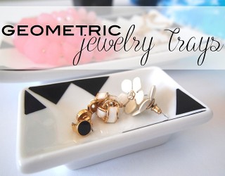 DIY: Black and White Geometric Jewelry Trays