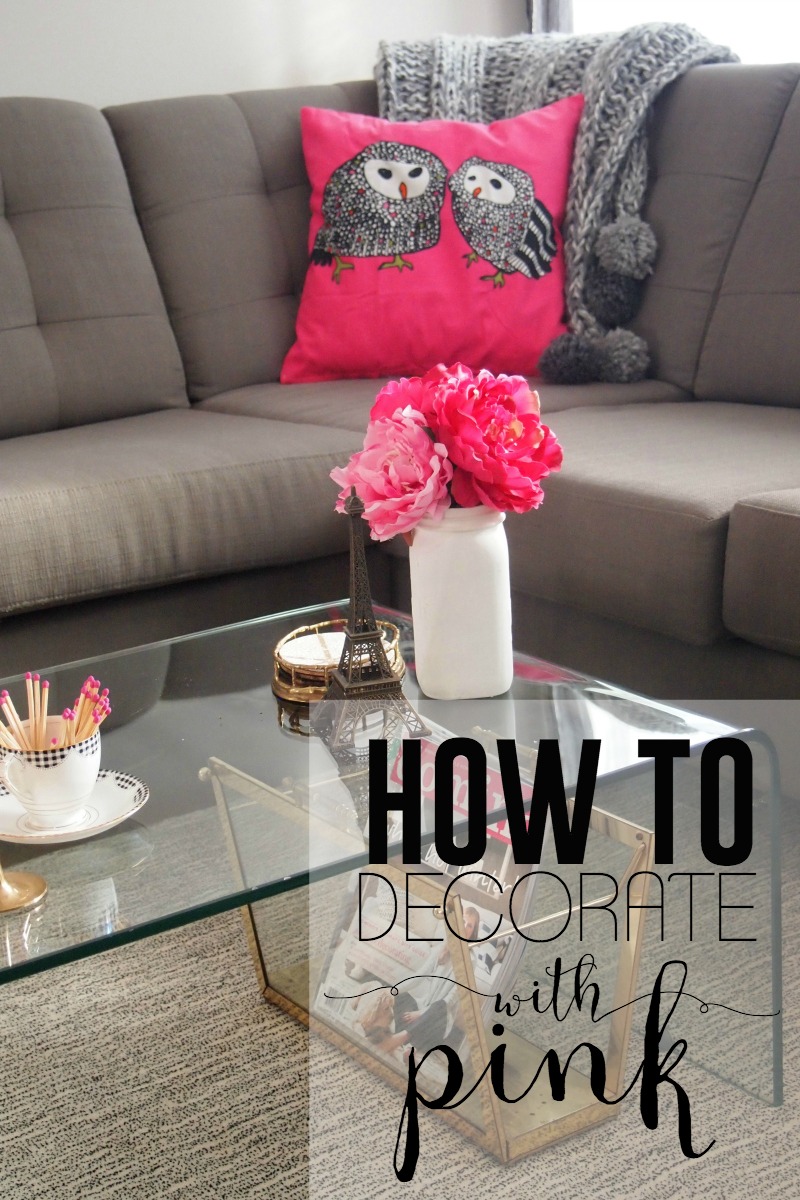 How to Decorate with Pink