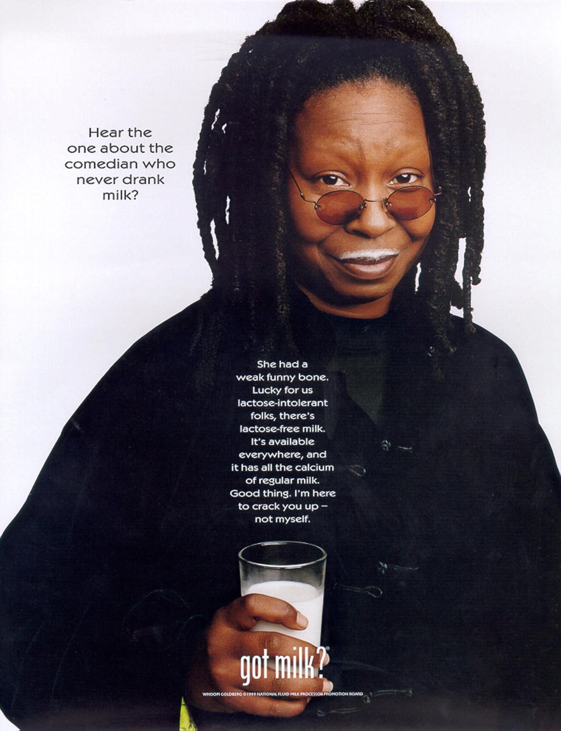 'Got Milk?' is a long-running slogan promoting milk consumption in the USA. Whoopi Goldberg appears in a 1999 advert sporting the well-known milk mustache. (Bozell Public Relations via Associated Press). Image via Los Angeles Times.